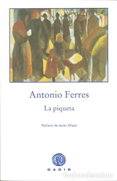 Libros: PIQUETA,LA - FERRES, ANTONIO, - Foto 1