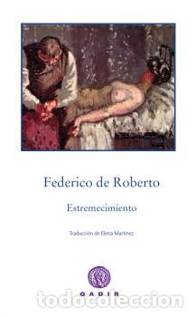 Libros: ESTREMECIMIENTO - DE ROBERTO, FEDERICO, - Foto 1