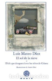 Libros: SOL DE LA NIEVE - D&Iacute;EZ, LUIS MATEO - Foto 1