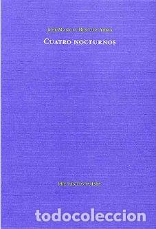 Libros: CUATRO NOCTURNOS - BENITEZ ARIZA, JOSE MANUEL, - Foto 1