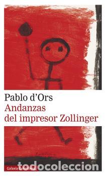 Libros: ANDANZAS DEL IMPRESOR ZOLLINGER - DORS, PABLO, - Foto 1
