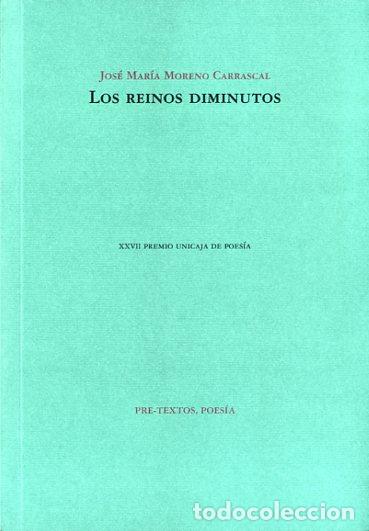 Libros: REINOS DIMINUTOS, LOS - MORENO CARRASCAL, JOS&Eacute; MAR&Iacute;A, - Foto 1