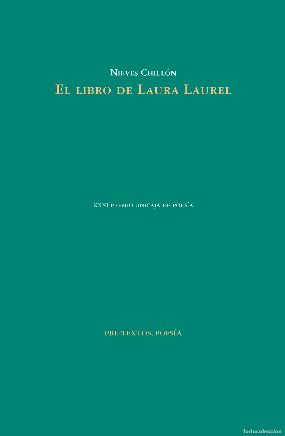 Libros: LIBRO DE LAURA LAUREL, EL - CHILL&Oacute;N, NIEVES, - Foto 1