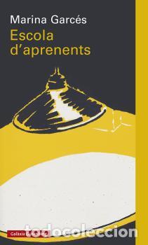 Libros: ESCOLA DAPRENENTS - GARC&Eacute;S, MARINA, - Foto 1