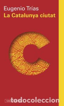Libros: CATALUNYA CIUTAT, LA - TRIAS, EUGENIO, - Foto 1