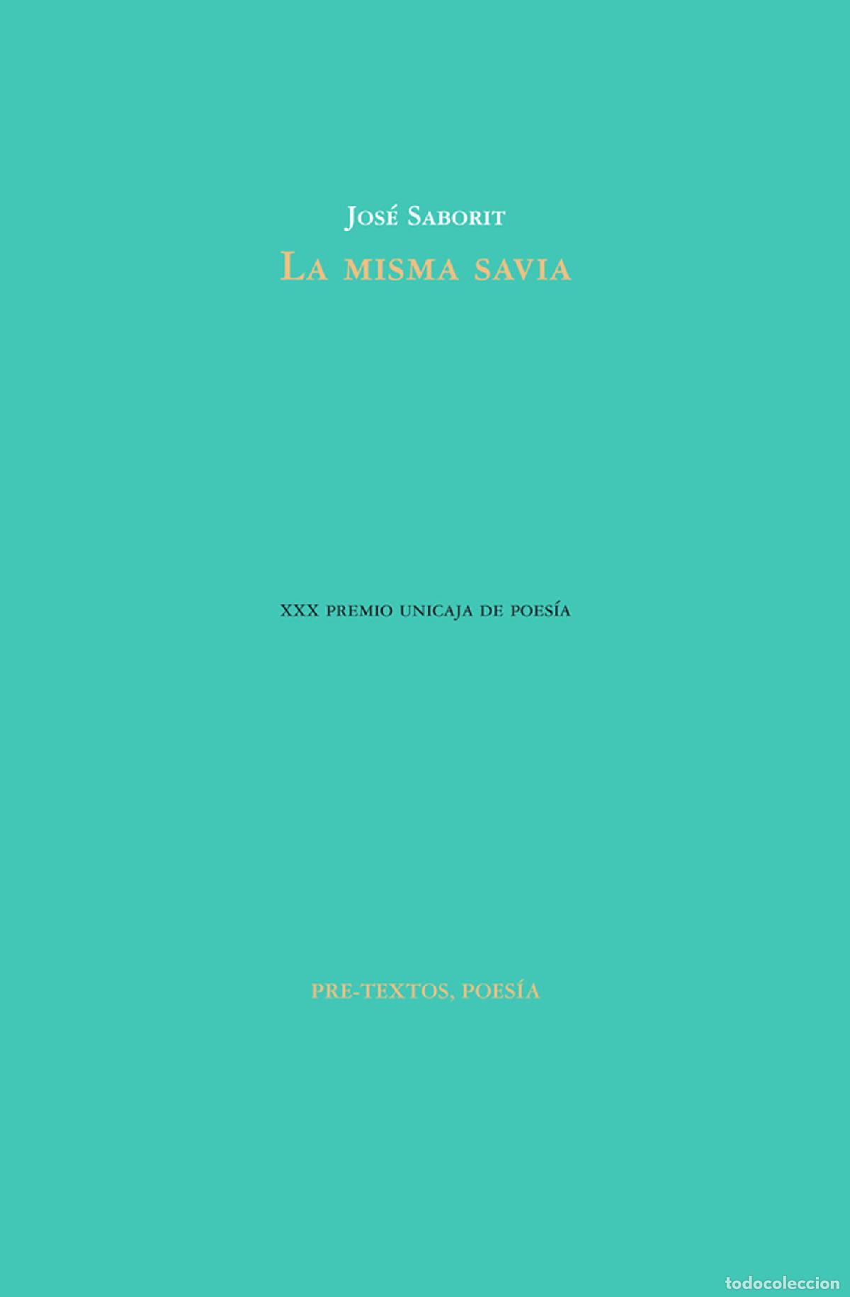 Libros: MISMA SAVIA, LA - SABORIT, JOS&Eacute;, - Foto 1