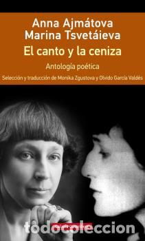 Libros: CANTO Y LA CENIZA, EL -R&Uacute;STICA - TSVIET&Aacute;IEVA, MARINA, - Foto 1