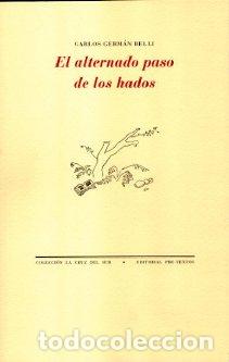 Libros: ALTERNADO PASO DE LOS HADOS PT-841 - BELLI, CARLOS GERMAN, - Foto 1