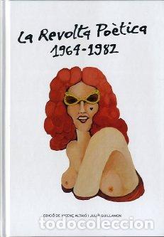Libros: REVOLTA POETICA 1964-1982 - GUILLAMON, JULI&Agrave;, - Foto 1