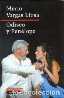 Libros: ODISEO Y PENELOPE - VARGAS LLOSA, MARIO, - Foto 1