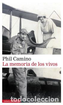 Libros: MEMORIA DE LOS VIVOS, LA - CAMINO, PHIL, - Foto 1