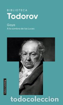Libros: GOYA - TODOROV, TZVETAN, - Foto 1