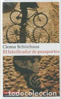 Libros: FALSIFICADOR DE PASAPORTES - SCHONHAUS, CIOMA, - Foto 1