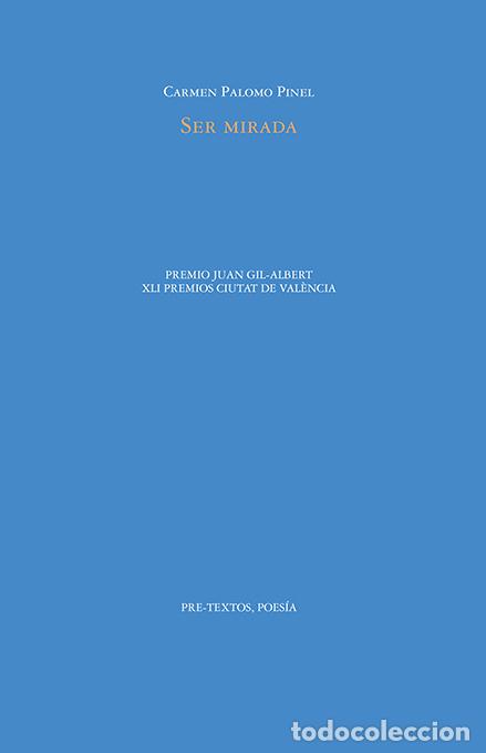 Libri di seconda mano: SER MIRADA - PALOMO PINEL, Carmen