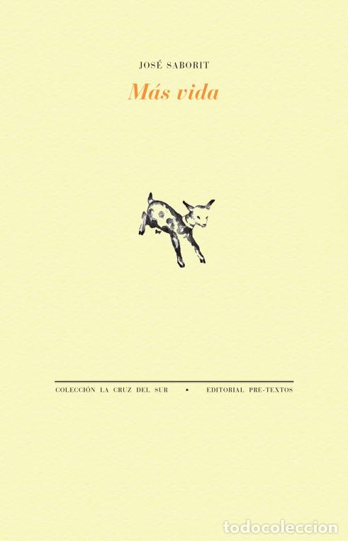 Libros: M&Aacute;S VIDA - SABORIT, JOS&Eacute;, - Foto 1