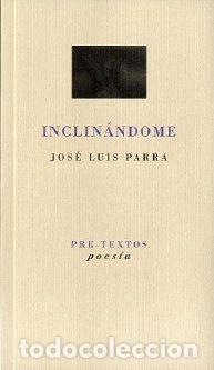 Libros: INCLINANDOME PT-1199 - PARRA, JOSE LUIS, - Foto 1