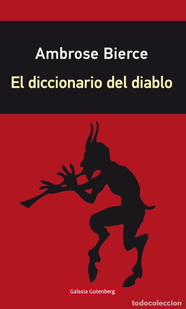 Libros: DICCIONARIO DEL DIABLO, EL -R&Uacute;STICA - BIERCE, AMBROSE, - Foto 1