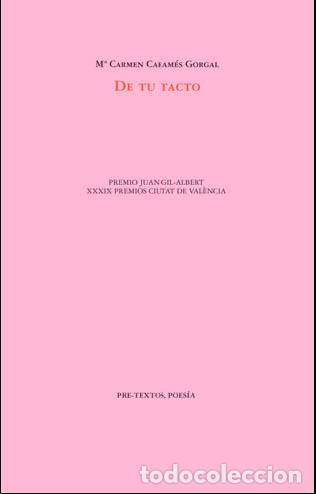 Libros: DE TU TACTO * - CARAM&Eacute;S GORGAL, M.&ordf; CARMEN, - Foto 1