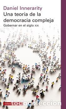 Libros: TEOR&Iacute;A DE LA DEMOCRACIA COMPLEJA, UNA - INNERARITY, DANIEL, - Foto 1