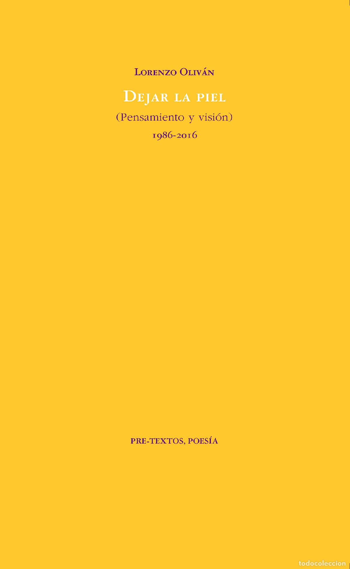 Libros: DEJAR LA PIEL - OLIV&Aacute;N, LORENZO, - Foto 1