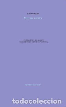 Libros: MUJER LENTA - OVEJERO, JOS&Eacute;, - Foto 1
