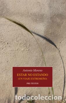 Libros: ESTAR NO ESTANDO - MORENO, ANTONIO, - Foto 1
