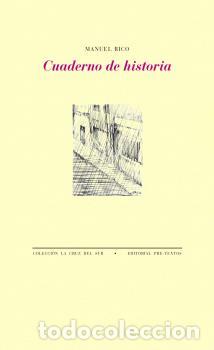 Libros: CUADERNO DE HISTORIA - RICO, MANUEL, - Foto 1