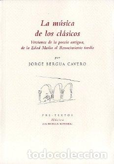Libros: MUSICA DE LOS CLASICOS - BERGUA CAVERO, JORGE, - Foto 1