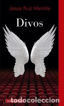 Libros: DIVOS * - RUIZ MANTILLA, JES&Uacute;S, - Foto 1