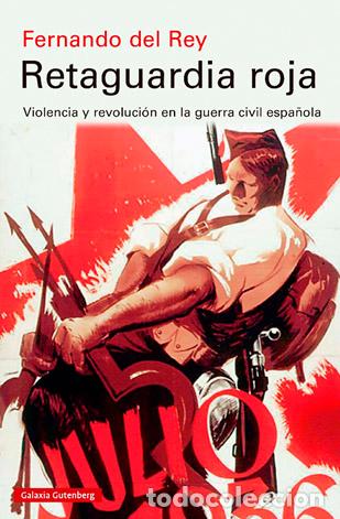 Libros: RETAGUARDIA ROJA - R&Uacute;STICA - DEL REY, FERNANDO, - Foto 1