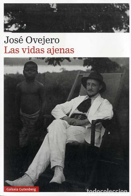 Libros: VIDAS AJENAS, LAS - OVEJERO, JOS&Eacute;, - Foto 1
