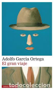 Libros: GRAN VIAJE, EL - GARC&Iacute;A ORTEGA, ADOLFO, - Foto 1