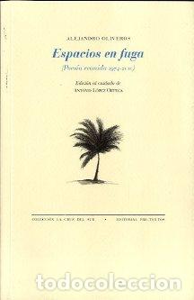 Libros: ESPACIOS EN FUGA PT-1174 - OLIVEROS, ALEJANDRO, - Foto 1