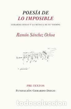 Libros: POES&Iacute;A DE LO IMPOSIBLE - S&Aacute;NCHEZ OCHOA, RAM&Oacute;N, - Foto 1