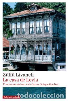 books: CASA DE LEYLA, LA - LIVANELI, Z&Uuml;lf&Uuml;