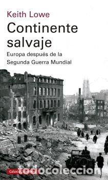 Libros: CONTINENTE SALVAJE - 2023 - LOWE, KEITH, - Foto 1