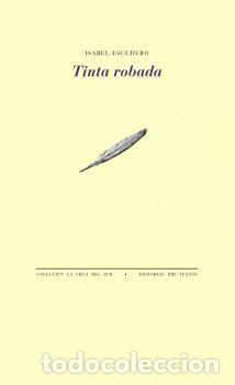 Libros: TINTA ROBADA - ESCUDERO, ISABEL, - Foto 1