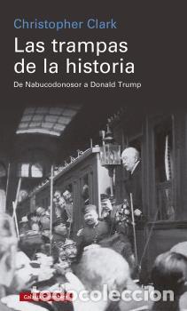 Libros: TRAMPAS DE LA HISTORIA, LAS * - CLARK, CHRISTOPHER, - Foto 1