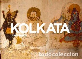 Libros: KOLKATA - RAYOS, JUAN, - Foto 1