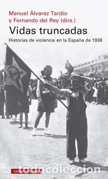 Libros: VIDAS TRUNCADAS - DEL REY, FERNANDO, - Foto 1