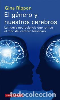 Libros: G&Eacute;NERO Y NUESTROS CEREBROS, EL - RIPPON, GINA, - Foto 1