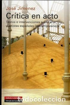 Libros: CR&Iacute;TICA EN ACTO * - JIMENEZ, JOSE, - Foto 1