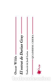 Libros: RETRAT DE DORIAN GRAY, EL QUADERNS-1 - WILDE, OSCAR, - Foto 1