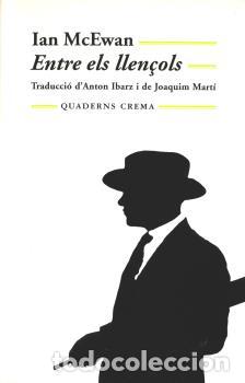 Libros: ENTRE ELS LLEN&Ccedil;OLS MB-30 - MCEWAN, IAN, - Foto 1