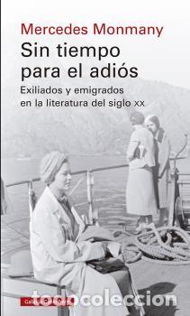 Libros: SIN TIEMPO PARA EL ADI&Oacute;S - MONMANY, MERCEDES, - Foto 1