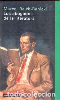 Libros: ABOGADOS DE LA LITERATURA - REICH-RANICKI, MARCEL, - Foto 1
