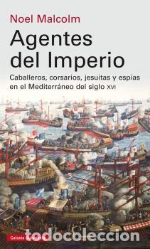 Libros: AGENTES DEL IMPERIO - MALCOLM, NOEL, - Foto 1