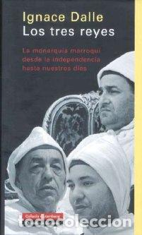 Libros: TRES REYES - DALLE, IGNACE, - Foto 1