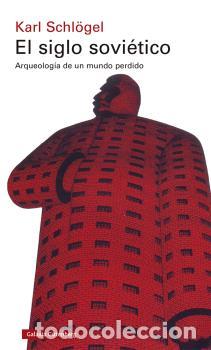 Libros: SIGLO SOVI&Eacute;TICO, EL - SCHL&Ouml;GEL, KARL, - Foto 1
