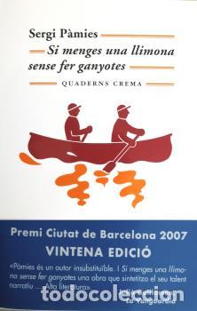 Libros: SI MENGES UNA LLIMONA SENSE FER - P&Agrave;MIES, SERGI, - Foto 1